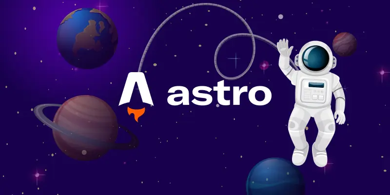 What is Astro? A Step-by-Step Tutorial for Beginners in 2024