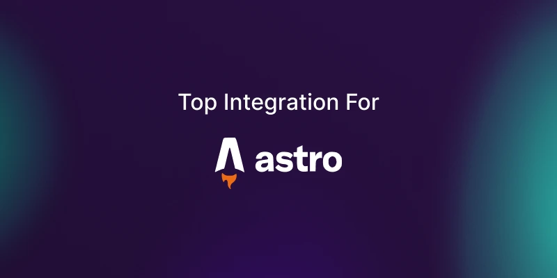 Best Astrojs Integration